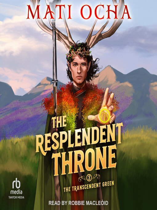Title details for The Resplendent Throne by Mati Ocha - Wait list